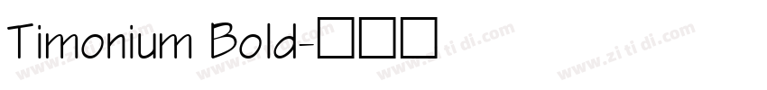 Timonium Bold字体转换